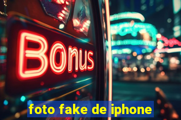 foto fake de iphone